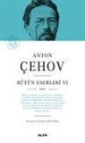 Anton Pavlovic cehov - Anton Cehov Bütün Eserleri 6 Ciltli