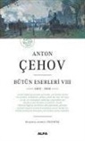 Anton Pavlovic cehov - Anton Cehov Bütün Eserleri 8