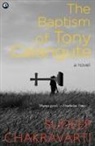 Sudeep Chakravarti - THE BAPTISM OF TONY CALANGUTE