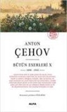 Anton Pavlovic cehov - Anton Cehov Bütün Eserleri 10