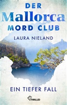 Laura Nieland - Der Mallorca Mord Club - Ein tiefer Fall