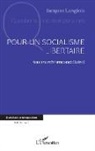 Jacques Langlois - Pour un socialisme libertaire