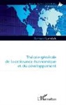 Bernard Landais - Théorie générale de la croissance économique et du développement