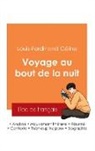 Louis-Ferdinand Céline - Réussir son Bac de français 2025 : Analyse du Voyage au bout de la nuit de Louis-Ferdinand Céline