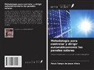 Paulo Sergio de Jesus Vilela - Metodología para controlar y dirigir automáticamente los paneles solares
