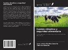 Fabrício Almeida, Lara Letícia Galdino Amorim - Cambio climático y seguridad alimentaria