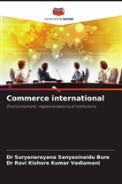 Dr Suryanarayana Sanyasinaidu Bure, Suryanarayana Sanyasinaidu Bure, Dr Ravi Kishore Kumar Vadlamani, Ravi Kishore Kumar Vadlamani - Commerce international