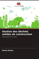 Renan Bazzo - Gestion des déchets solides de construction