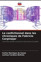 Larissa Cardoso Beltrão, Carlos Henrique de Souza - Le confictionnel dans les chroniques de Fabrício Carpinejar