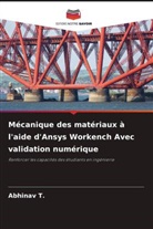 Abhinav T. - Mécanique des matériaux à l'aide d'Ansys Workench Avec validation numérique