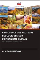 G. N. Taumuratova - L'INFLUENCE DES FACTEURS ÉCOLOGIQUES SUR L'ORGANISME HUMAIN