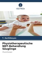 T Karthikeyan, T. Karthikeyan - Physiotherapeutische NDT-Behandlung Säuglinge