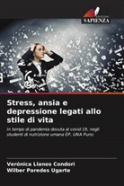 Verónica Llanos Condori, Wilber Paredes Ugarte - Stress, ansia e depressione legati allo stile di vita