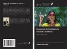 Aleksandr Lojko - Sesgos de la inteligencia natural y artificial