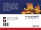 Ioana Stanciu - Enhancing Nano Additive Oils: Rheological & Tribological Optimization