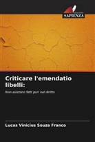 Lucas Vinicius Souza Franco - Criticare l'emendatio libelli: