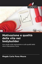 Magda Carla Pona Moura - Motivazione e qualità della vita nei bodybuilder