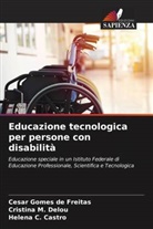 Helena C. Castro, Cristina M. Delou, Cesar Gomes de Freitas - Educazione tecnologica per persone con disabilità