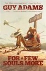 Guy Adams - For A Few Souls More