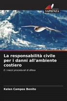 Kelen Campos Benito - La responsabilità civile per i danni all'ambiente costiero