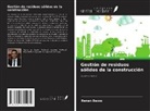 Renan Bazzo - Gestión de residuos sólidos de la construcción