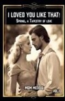 Mgm Meddis - I Loved You Like That!