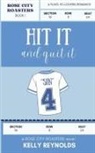 Kelly Reynolds - Hit it and Quit it
