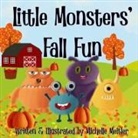 Michelle Meitler - Little Monsters' Fall Fun