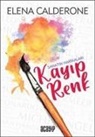 Elena Calderone - Kayip Renk