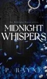 P. Rayne - Midnight Whispers (Hardcover)