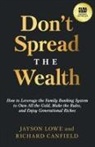 Richard Canfield, Jayson Lowe - Don't Spread the Wealth