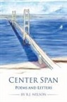 R. J. Nelson - Center Span