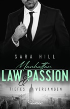Sara Hill - Manhattan Law & Passion - Tiefes Verlangen