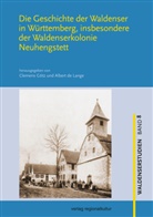 de Lange, Albert de Lange, Clemens Götz, Albert de Lange - Die Geschichte der Waldenser in Württemberg, insbesondere der Waldenserkolonie Neuhengstett