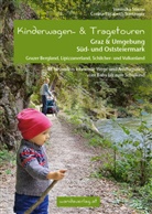 Veronika Stiene, Corina Elisabeth Suntinger, Elisabeth Göllner-Kampel - Kinderwagen- & Tragetouren Graz & Umgebung, Süd - und Oststeiermark