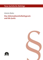 Mirela Babic - Das Informationsfreiheitsgesetz und die Justiz