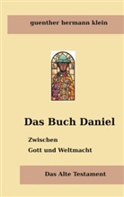 Guenther Hermann Klein - Das Buch Daniel