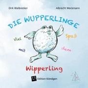 Dirk Walbrecker, Albrecht Weckmann - Viel Spaß mit dem Wipperling