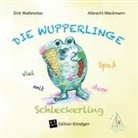 Dirk Walbrecker, Albrecht Weckmann - Viel Spaß mit dem Schleckerling