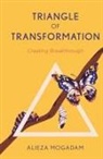 Alieza Mogadam - Triangle of Transformation