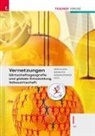 Peter Atzmansdorfer, Manfred Derflinger, Gottfried Menschik, Florian Riepl - Vernetzungen - Wirtschaftsgeografie und globale Entwicklung, Volkswirtschaft I LW