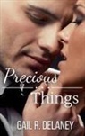 Gail R. Delaney - Precious Things