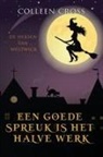 Colleen Cross - Een goede Spreuk is het Halve Werk