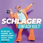Schlager - Einfach Kult! (Hörbuch)