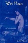 Edith Nesbit - Wet Magic
