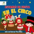 Educando Kids - Estamos de Fiesta en el Circo
