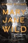 Brooke Williams - Mary Jane Wild