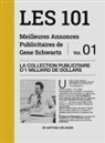 Eugène Schwartz - Les 101 Meilleures Annonces Publicitaires de Eugène Schwartz - Volume 1