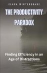Clara Wintershade - The Productivity Paradox