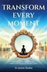 Jaimin Shukla - Transform Every Moment
